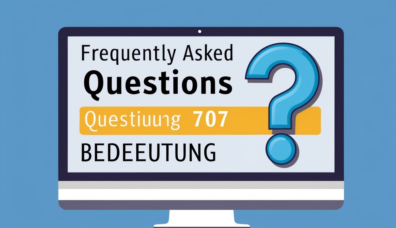 Ein Computerbildschirm, der die Wörter "Häufig gestellte Fragen 707 bedeutung" mit einem Fragezeichen-Icon anzeigt